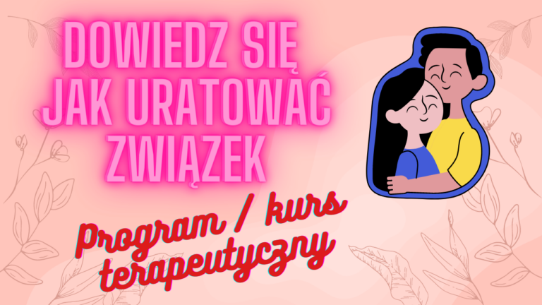 Kryzys związku I odbudowa / budowa udanego związku